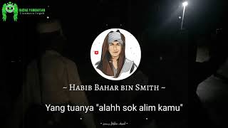 Story WA Ceramah Habib Bahar bin Smith