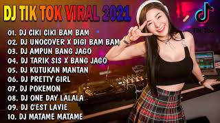 DJ TIK TOK VIRAL 2021 - Dj Ciki Ciki Bambam - Ampun Bang Jago Remix Full Album Viral Paling Enak