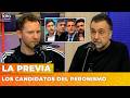 LOS CANDIDATOS DEL PERONISMO | LA PREVIA con Ari Lijalad y Roberto Navarro