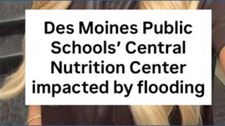 DMPS’ central nutrition center impacted by flood