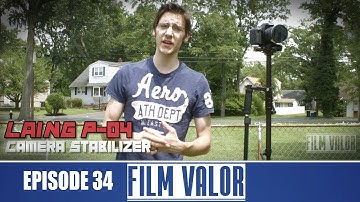 LAING P-04 Steadicam Stabilizer Demo | FV Ep. 34
