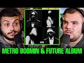 First Thoughts on We Still Don’t Trust You by Future & Metro Boomin