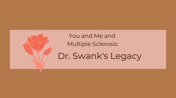 The Multiple Sclerosis Diet and Dr. Roy Swank