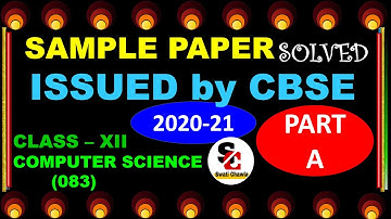 CBSE SAMPLE PAPER (2020-21) | PART - A | Class 12 Computer Science with Python