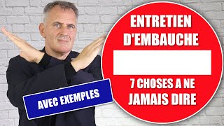 Entretien d'embauche : 7 choses à ne JAMAIS dire (Avec exemples et solutions)