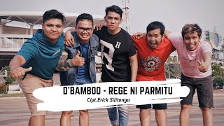 Miniatura de vídeo de "D'Bamboo Official - Rege Ni Parmitu (Official Video)"