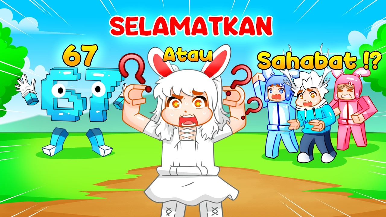 SELAMATKAN AKUDAP MIPAN ZUZUZU ATAU 67!