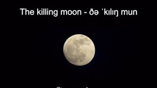 Echo & The Bunnymen - The killing moon (phonetic lyrics)