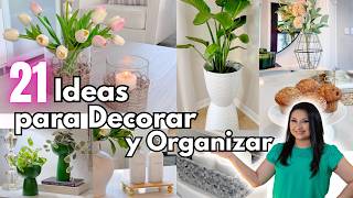 21 iDEAS para DECORAR y ORGANIZAR tu Hogar TODO EL AÑO / Home Decor ideas