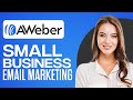 Aweber tutorial for beginners 2024 email marketing for small businesses