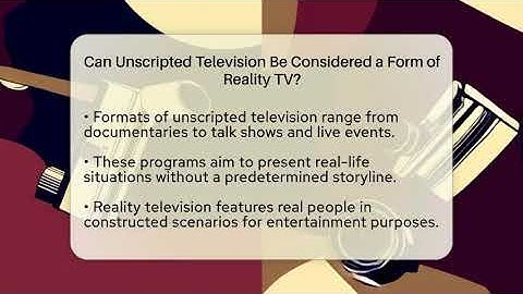 Can Unscripted Television Be Considered a Form of Reality TV? | The Reality Radar
