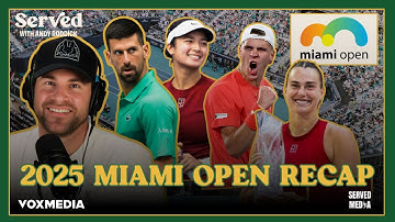 Menšík Topples Djokovic, Sabalenka Shines, & What’s Going On With Alcaraz? | Miami Open | Served