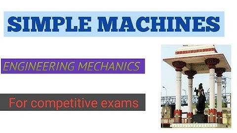 ECET MECHANICAL# SIMPLE MACHINES # ENGINEERING MACHANICS IN TELUGU LECTURE