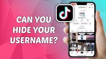 Can You Hide Username on Tiktok?