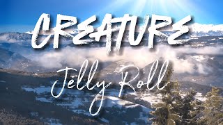 Jelly Roll - Creature (ft. Tech N9ne & Krizz Kaliko) - Cover Lyrics