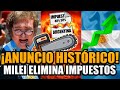 MILEI ELIMINA LOS IMPUESTOS MÁS MOLESTOS DE ARGENTINA | FRAN FIJAP