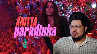 Anitta  Paradinha (Official Music Video) | First Time Reaction