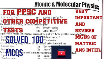 Solved MCQs of Atomic and Molecular Physics||PPSC FPSC physics lecturer preparation