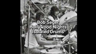 Bog Seger | Hollywood nights | Isolated Drums #drumsonly #onlydrums #bobseger
