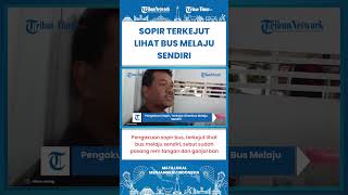 SHORT | Pengakuan Sopir Bus Posisinya Dimana Sebelum Kejadian Terjun ke Sungai Guci Tegal