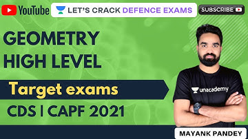 Geometry High Level | Target CAPF/CDS(II) 2021 | Mathematics | Mayank Sir