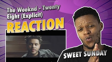 The Weeknd - Twenty Eight (Explicit) (Official Video) | The Quick Channel Reaction