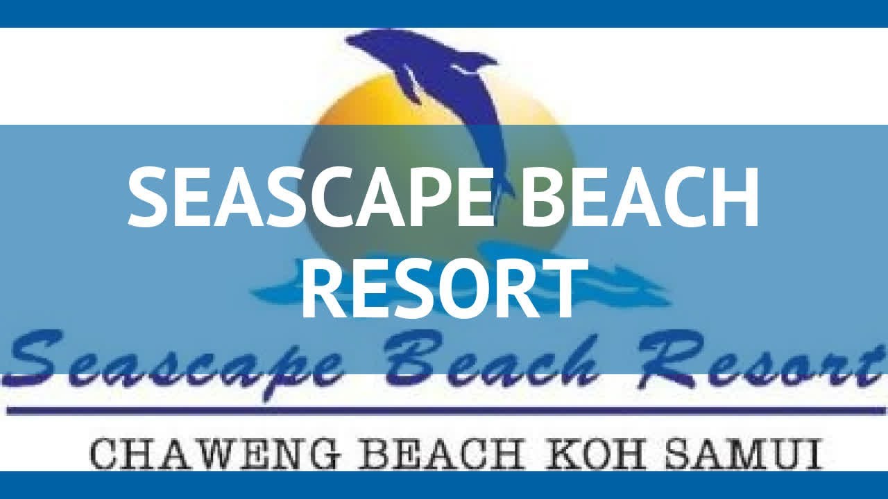 SEASCAPE BEACH RESORT 3* Таиланд Самуи обзор – отель СЕАСКАПЕ БИЧ РЕЗОРТ 3* Самуи видео обзор
