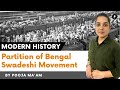 Partition of bengal 1905  swadeshi and boycott movement  full history parchamclasses
