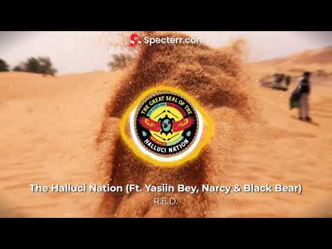 The Halluci Nation - R.E.D. (Ft. Yasiin Rey, Narcy & Black Bear)