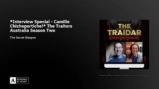 Interview Special - Camille Chicheportiche The Traitors Australia Season Two