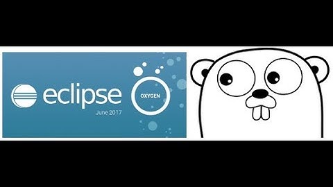 NEW! How to set up Go on Eclipse Oxygen to use GoLang and goclipse add on