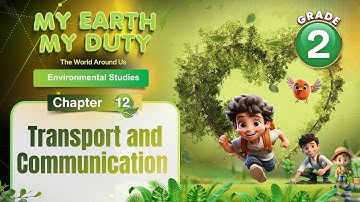 Transport and Communication  | Environmental Science Class 2 | Chapter 12 | IP Study