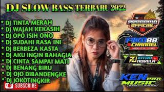 FULL ALBUM TINTA MERAH DJ TERBARU 2022 VIRAL TIK TOK FULL BASS