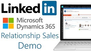 demo - microsoft relationship sales (linkedin sales navigator   dynamics 365 for sales)