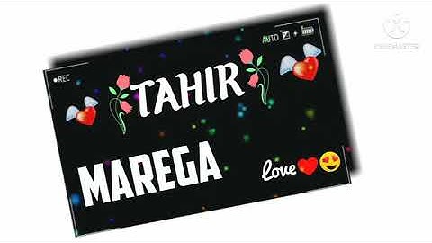 Tahir Name Video Status For Whatsapp