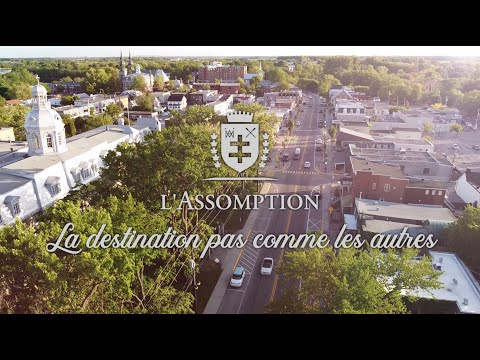 L'Assomption : la destination pas comme les autres!