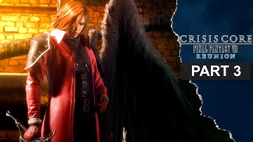 Crisis Core - Final Fantasy VII - Reunion Gameplay Walkthrough Part 3 (PC) No Commentary
