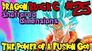 Dragon Block C: Shattered Dimensions (Minecraft Mod) - Episode 25 - Power of a Fusion God