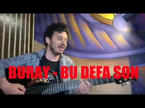 Buray Bu Defa Son Canlı Performans