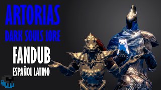 [ThePruld] DARK SOULS LORE - Artorias (Fandub Español Latino)