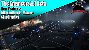 Elite Dangerous Engineers Beta - 2.1 Update - New Ship Graphics & Menu Layouts