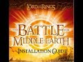 [The Lord of the Rings: The Battle for Middle-earth] - Installation Guide