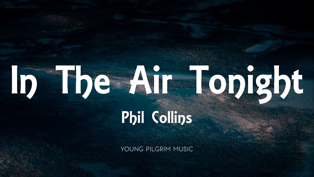 In the Air Tonight – música e letra de XTC Planet