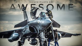 French Pilots Are Awesome