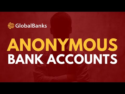 Anonymous Bank Account Opening
