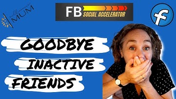 How To Remove Inactive Facebook Friends Using Facebook Social Accelerator