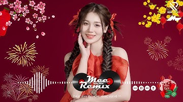 Nhạc Tết 2026 Remix, LK Nhạc Xuân 2026 Remix Hay Nhất Nghe Là Thấy Tết - Chào Xuân Bính Ngọ 2026