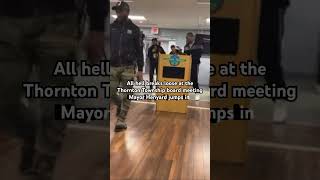 All hell breaks loose at the Thorton Township board meeting mayor Henyard jumps in
