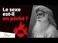 Le sexe est-il un péché ? | Sadhguru Français