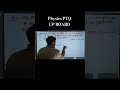 Physics PYQ UP BOARD